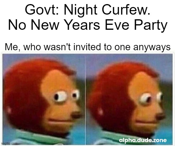 alphadudezone's tweet photo. Me after hearing about #NightCurfew https://t.co/2Qfyn98GE1