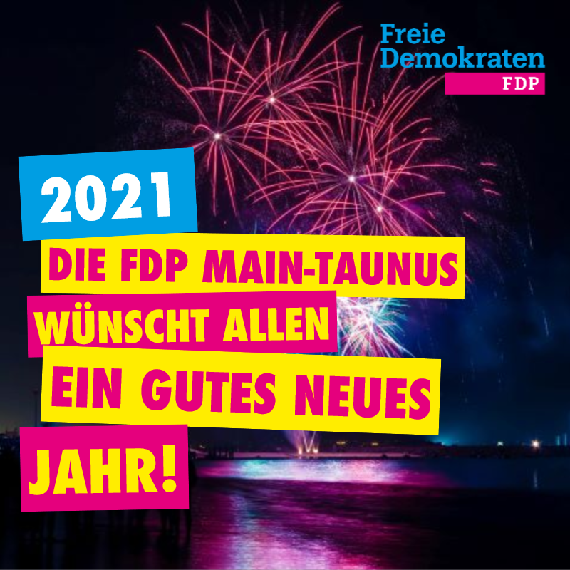 Gesundheit, Glück, Erfolg und Zuversicht!
Kommen Sie gut ins neue Jahr 2021.
Am 13. Januar wollen wir zu einem virtuellen Neujahrsempfang zusammenkommen. Es wäre schön, wenn Sie dabei sein könnten. Beginn 19:00 Uhr. Anmeldeeinfos kurz zuvor.