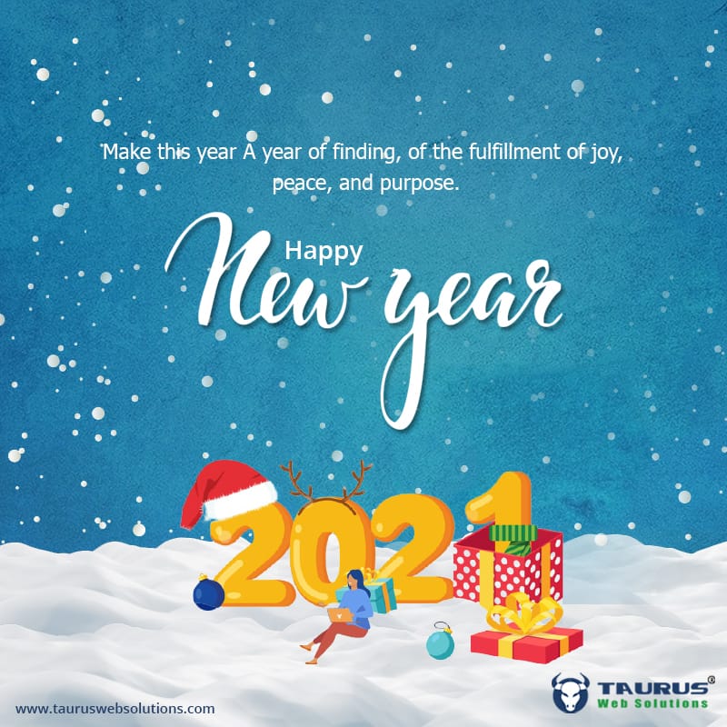 taurusweb's tweet image. Make this year A year of finding, of the fulfillment of joy, peace, and purpose.
Happy New Year!!!
#happynewyear #happynewyear2021 #Tauruswebsolutions