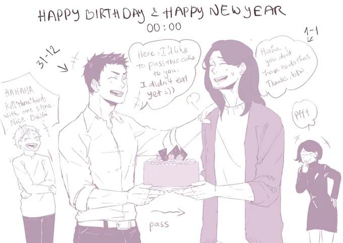 Author lazy belike:
-Daichi wanted to celebrate his birthday party at 23:30, and after congratulations on Daichi's birthday, then he gives the cake to Asahi at 00:00
So we have both Daichi and Asahi's birthdays, and we have the New Year at the same time ?‍♀️?
HAPPY BIRTHDAY BOTH? 