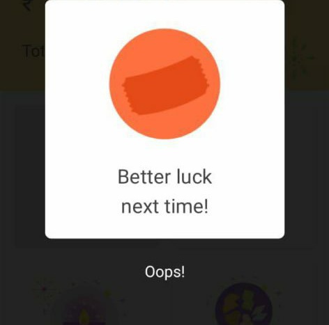 I wish Google pay will give out "Nin time kooda battad wasi tadi maga" message instead of Better luck next time...