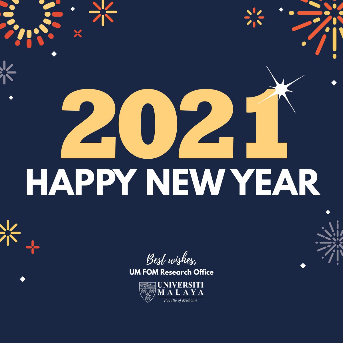 resfom_um's tweet photo. Happy New Year!
May the new year bring you health and happiness.
~Greetings from Research Office, Faculty of Medicine, Universiti Malaya
#newyear2021 #bye2020 #resfom #rofom #researchoffice #fom #facultyofmedicine #universitimalaya #universityofmalaya #UM https://t.co/H82ExkZw6T