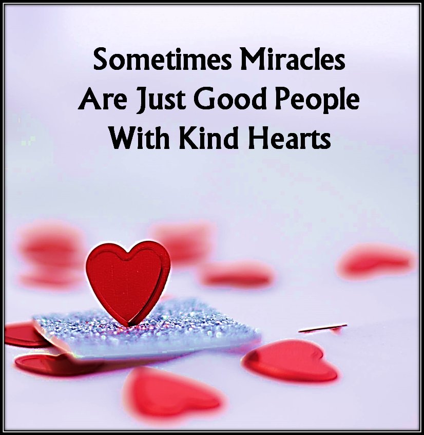 Some miracles are just good people
with kind hearts.
via <a href="/dekebridges/">Deke Bridges</a> <a href="/LEAD_Coalition/">Ian Kremer</a>

Happy New Year.
Think positive. Let's make 2021
a fantastic time and heal.
Together we are better. 
#HappyNewYear2021