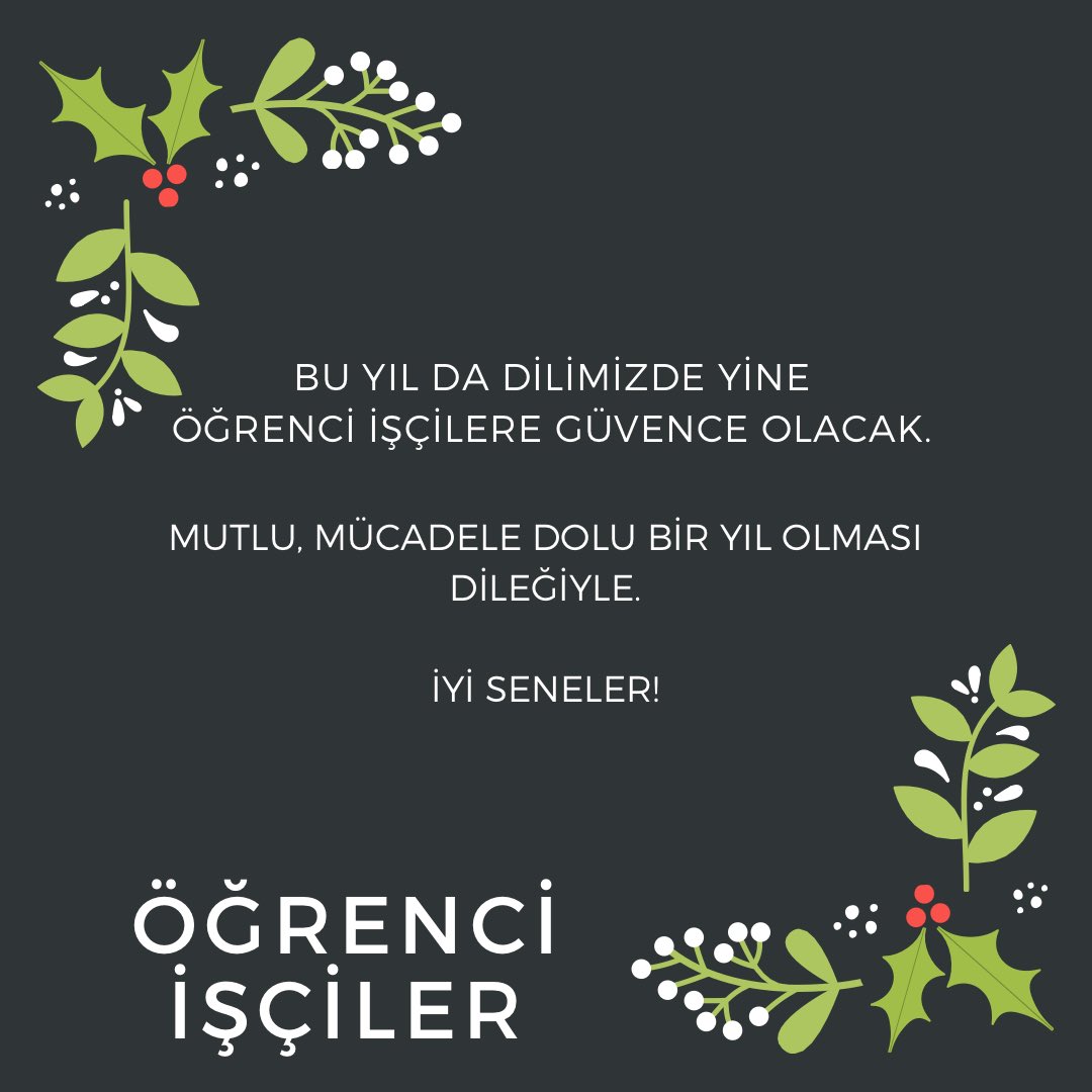 Bu yıl da dilimizde yine Öğrenci İşçilere Güvence olacak.

Mutlu ve mücadele dolu bir yıl dileğiyle.

😀🌻✊🏾