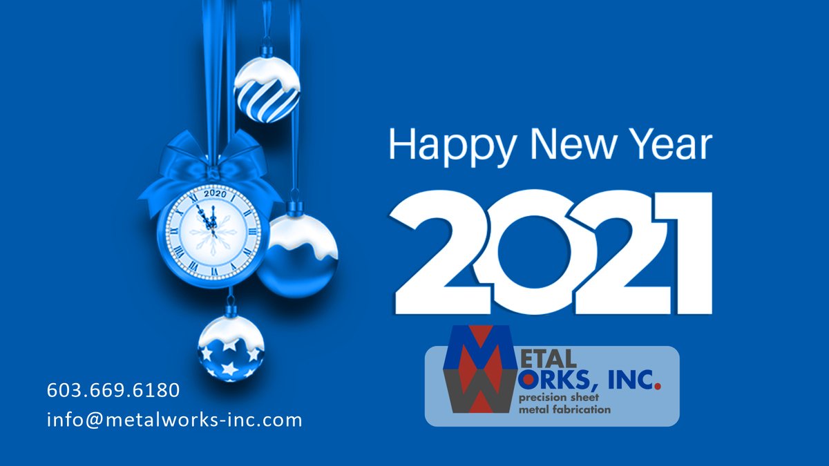 MetalWorksNH's tweet image. Goodbye 2020. Hello 2021! Let's hope for return to something that more resembles normalcy with less murder hornets, less tiger king and less Covid. @ASMEdotorg @EngineerClicks @MechEngForum