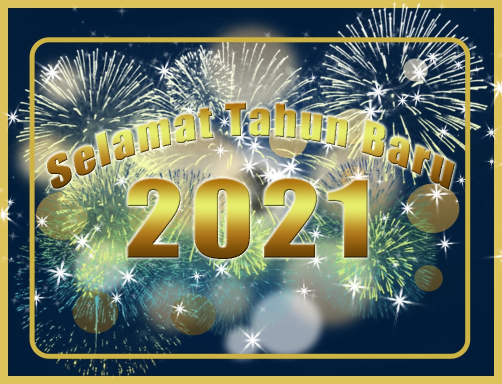 Semoga kita senantiasa diberikan ketegaran, kesabaran, jalan keluar dalam setiap musibah.
Serta dimudahkan dalam setiap urusan kita.
Semoga pribadi kita menjadi lebih baik, sehingga hidup kita akan bisa lebih baik lagi.

Selamat Tahun Baru 2021.