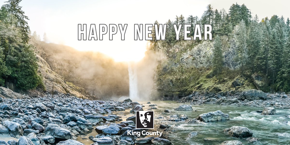 An image of sunrise over Snoqualmie Falls with the text "Happy New Year" and the King County logo superimposed.