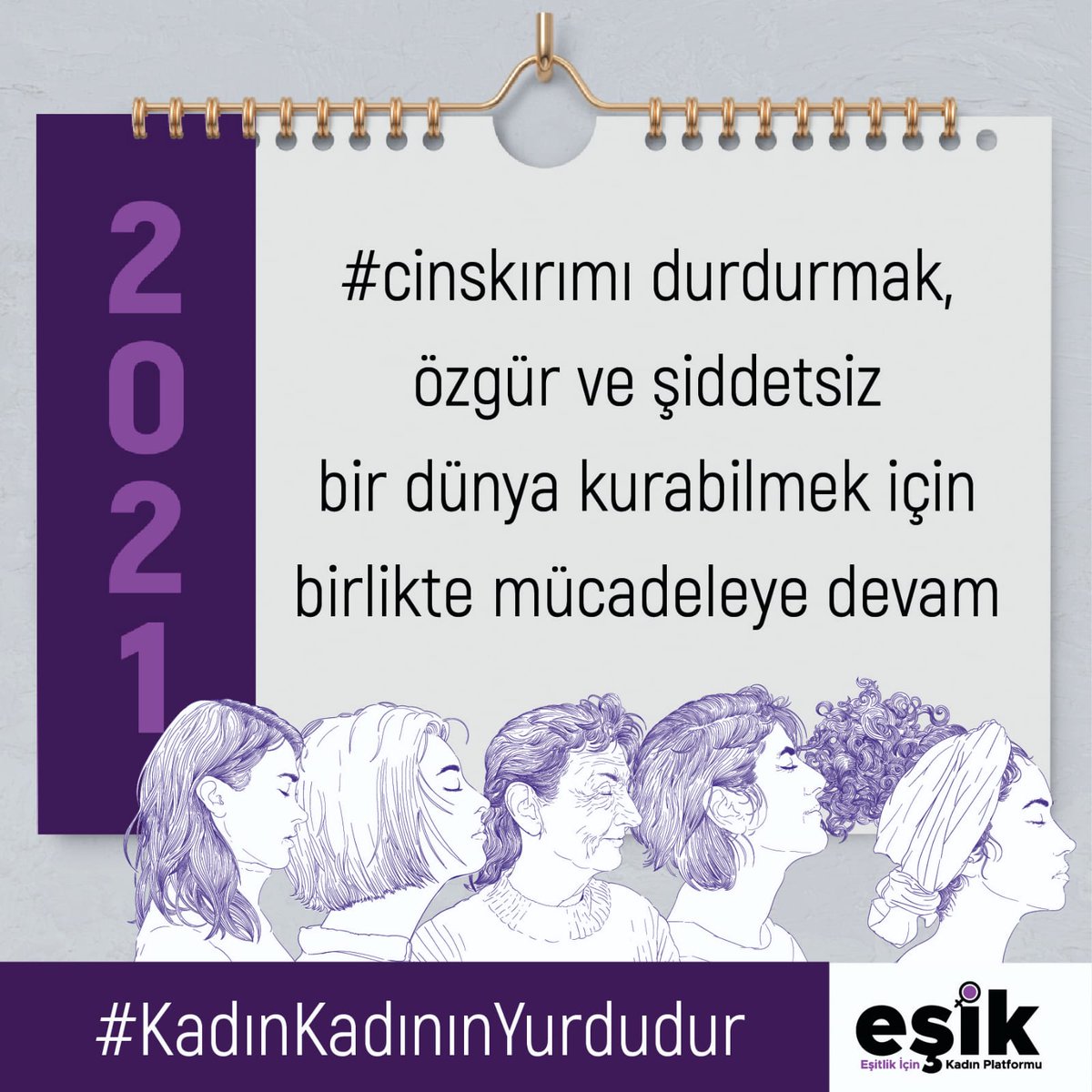 Cinskırımı durdurmak, özgür ve şiddetsiz bir dünya kurabilmek için birlikte mücadeleye devam...
#KadınKadınınYurdudur 2021