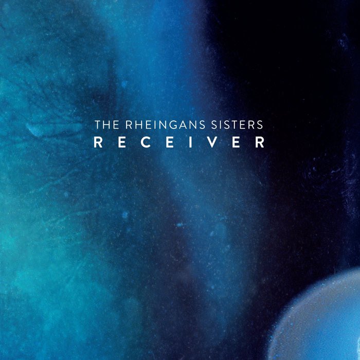 34. The Rheingans Sisters - Receiver (sister folk duo who explore a big chunk of Europe)