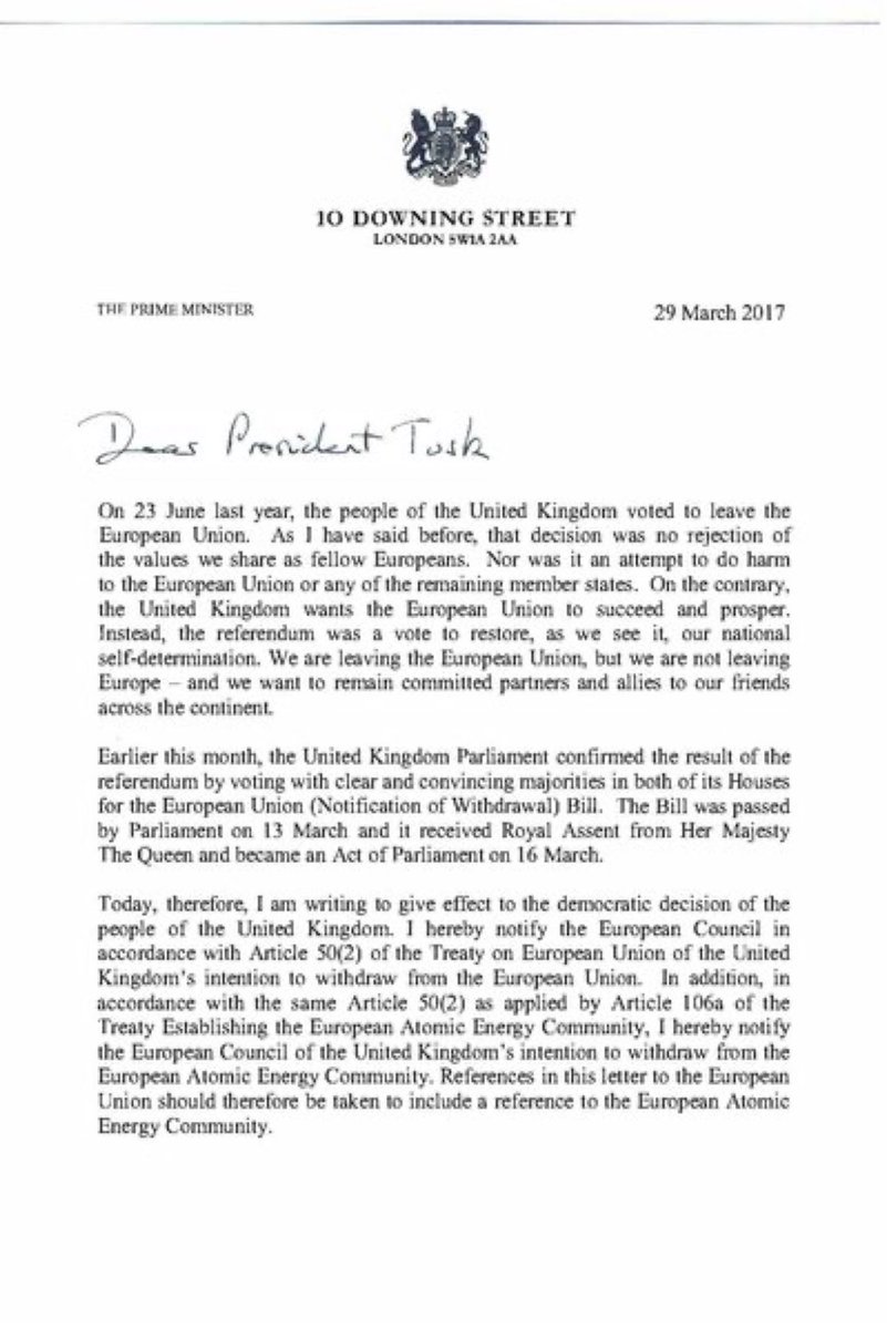 29/3/2017 - The Prime Minister writes to Donald Tusk, President of the European Council, to notify him of the UK’s intention to leave the EU"..to give effect to the democratic decision of the people of the United Kingdom..”Savour it/46