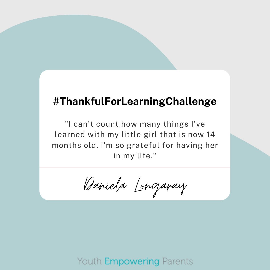 WEEK 1️⃣ OF #ThankfulForLearningChallenge with Daniela Longaray!
“I can’t count how many things I’ve learned with my little girl that is now 14 months old. I’m so grateful for having her in my life.”
What are you thankful for? 
Use the hashtag or send us a pic to participate 🙂