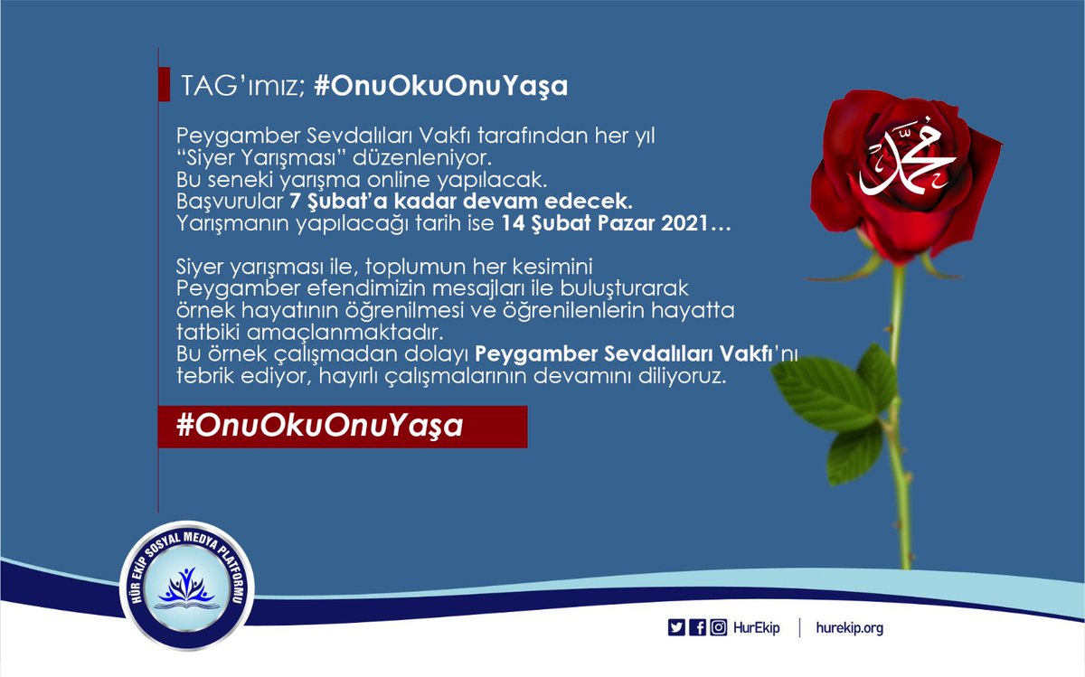 HurEkip's tweet photo. TAG'ımız; #OnuOkuOnuYaşa

Peygamber Sevdalıları Vakfı tarafından bu sene online yapılacak “Siyer Yarışması” için başvurular 7 Şubat’a kadar devam edecek. Yarışma tarihi ise 14 Şubat Pazar 2021...

Duygu ve düşüncelerinizi TAG'ımızla birlikte yazarak destek verirseniz seviniriz... https://t.co/WDhIGAGsJK