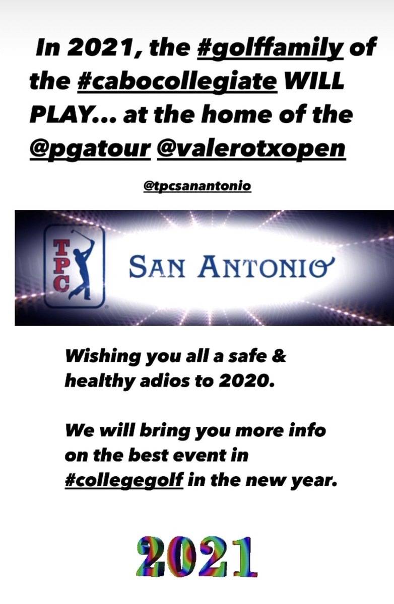 CaboCollegiate's tweet photo. Adios 2020! We will be back on the course supporting #collegegolf in the new year at the AT&T #OaksCourse @TPCSanAntonio #cabogolffamily in Texas! #cabocollegiate2021 https://t.co/a74EcFoCYw