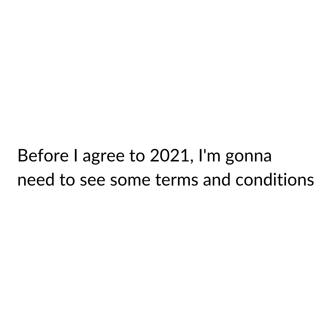 CapitalHair's tweet photo. Can we please see the small print? 🙏🏻
#goodbye2020 #hello2021 #2021tandcs #meme #2020meme #lifeisameme #bringon2021 https://t.co/LjHU6eaajJ