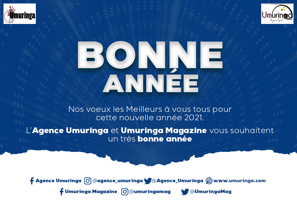 UmuringaMag's tweet photo. Nous vous présentons nos vœux pour l'année 2021.
Que 2021 vous apporte meilleure santé et réussite, qu'elle soit une année des succès dans vos projets.
#agenceumuringa
#umuringamag
#HappyNewYear2021 https://t.co/OmgPx0UNwS