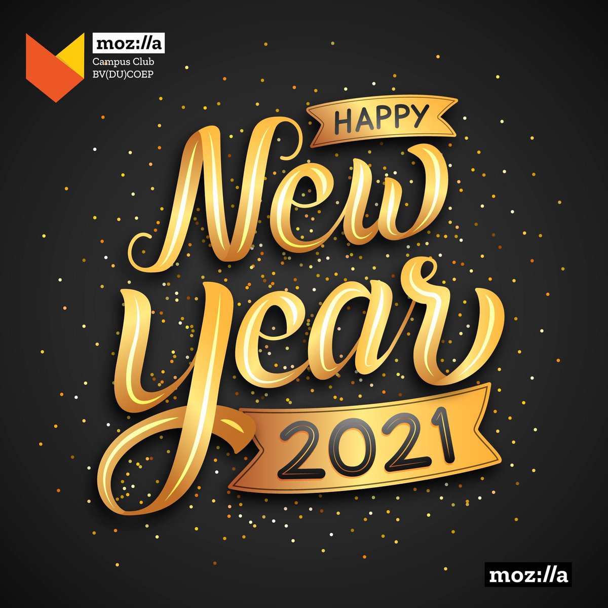 ClubMozilla's tweet photo. MOZILLA CAMPUS CLUB WISHES YOU ALL A HEALTHY AND PROSPEROUS 🎊🎊NEW YEAR. 🥳🥳
#newyear #happynewyear #newyearsday #newyearsparty #fireworks #party #photography #holidayspirit #jan #bvp #bvpians #bhartividyapeeth #mozilla #mozlife #mozpune #mozindia #mozillaccbvdu #mozbvducoep https://t.co/0Gt2eU5Erp