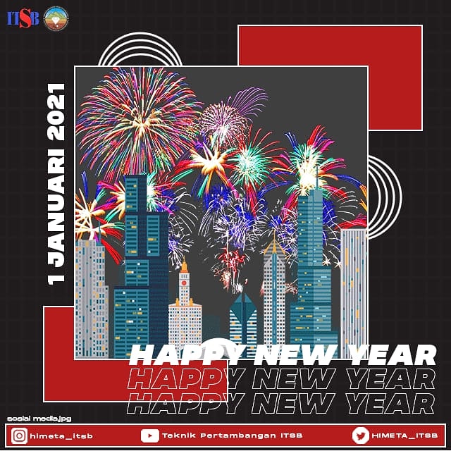 [Selamat Tahun Baru 2021]

Salam Tambang !
Kami segenap keluarga besar HIMETA ITSB mengucapkan 'Selamat Tahun Baru 2021'
Semoga di tahun ini lebih baik dari tahun sebelumnya.
Stay safe and stay healthy.

#himetaitsb