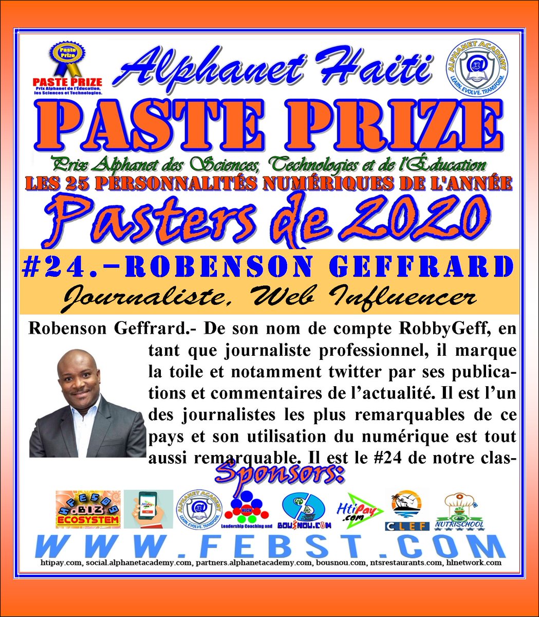 Febstmagazine's tweet photo. 24e personnalité numérique de l’année 2020 (Les 25 Pasters 2020)  Prix Paste par Febst 2020
#Febst
#Febst2020
#PastePrize
#Paste2020
#PastePrize2020
#Pasters
#Pasters2020
#TeamAlphanet
#LeadershipTIC
#Haiti
#TechCompany
https://t.co/9XItJwdrnr https://t.co/1bZiQuPdFQ