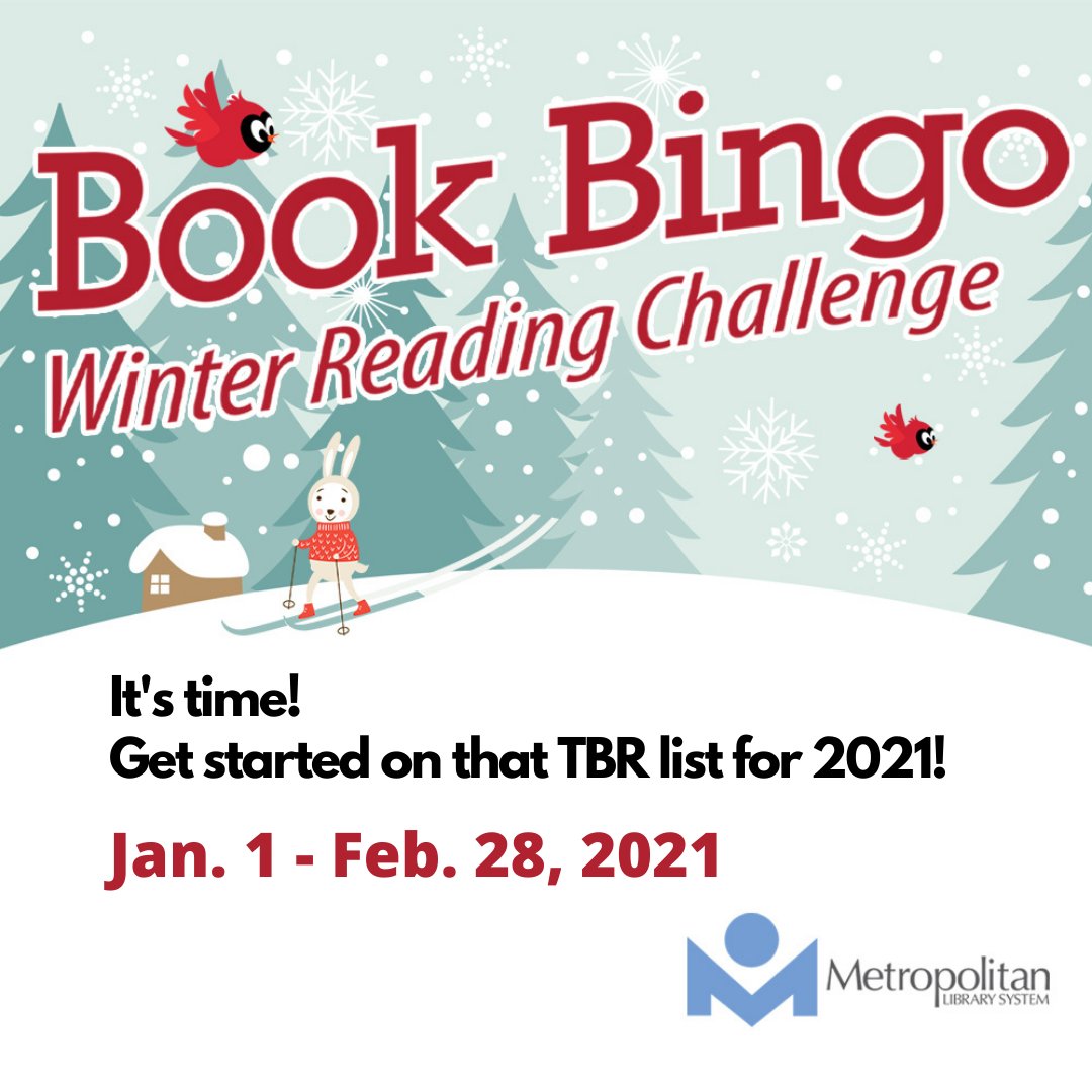 Ring in the new year by resolving to make healthy reading habits! Sign up online for our Book Bingo: Winter Reading Challenge for adults and earn prizes for completing the challenge. metrolibrary.org/bookbingo