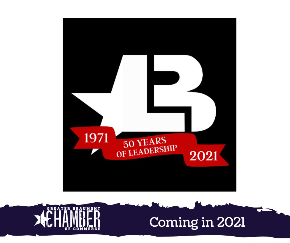 BMTChamber's tweet photo. Guess what else is coming in 2021? The 50th year of #LeadershipBmt! Watch for more information for nominations and orientation information. #GBCOC #BringOn2021 https://t.co/oos74BvZwI