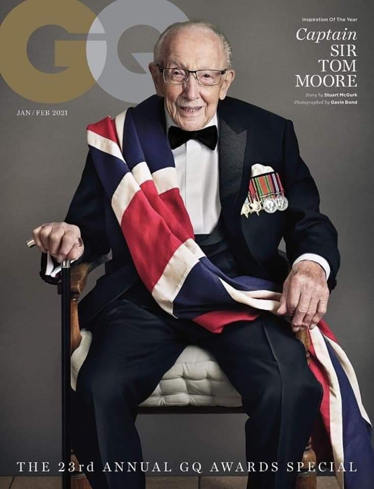 We will never be this cool.  100 years old.  WW2 Burma veteran.  Knighted by HM the Queen. Commissioned officer.  Honorary Colonel.  Raised  £39 million for the NHS.  Front cover of GQ, in a dinner jacket, medals, draped in Union flag.  Legend!