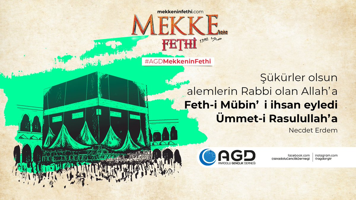 Şükürler olsun alemlerin Rabbi olan Allah'a,
Feth-i Mübin'i ihsan eyledi Ümmet-i Rasulullah'a

Necdet Erdem

#AGDMekkeninFethi
