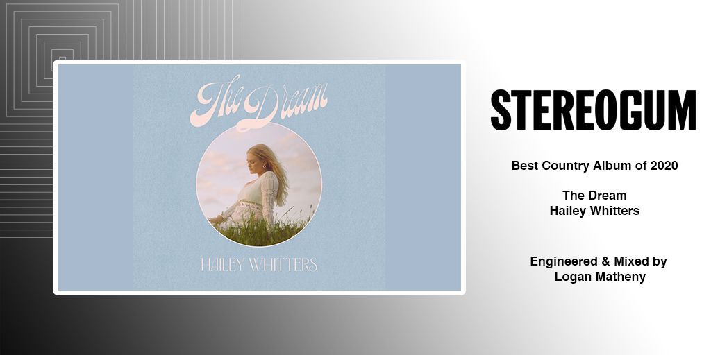 #nowplaying The Dream from <a href="/haileywhitters/">Hailey Whitters</a>. The Dream is <a href="/stereogum/">Stereogum</a>'s Top Country Album of 2020. Engineered and mixed by Logan Matheny.