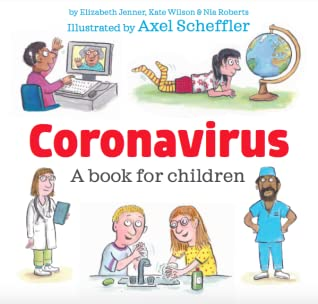 2020 Favorite Books (Pt. 7):Coronavirus: A Book for Children by  @MissCellany, Kate Wilson, Nia Roberts, Axel Scheffler The Gruffalo by Julia Donaldson and Axel Scheffler 7/