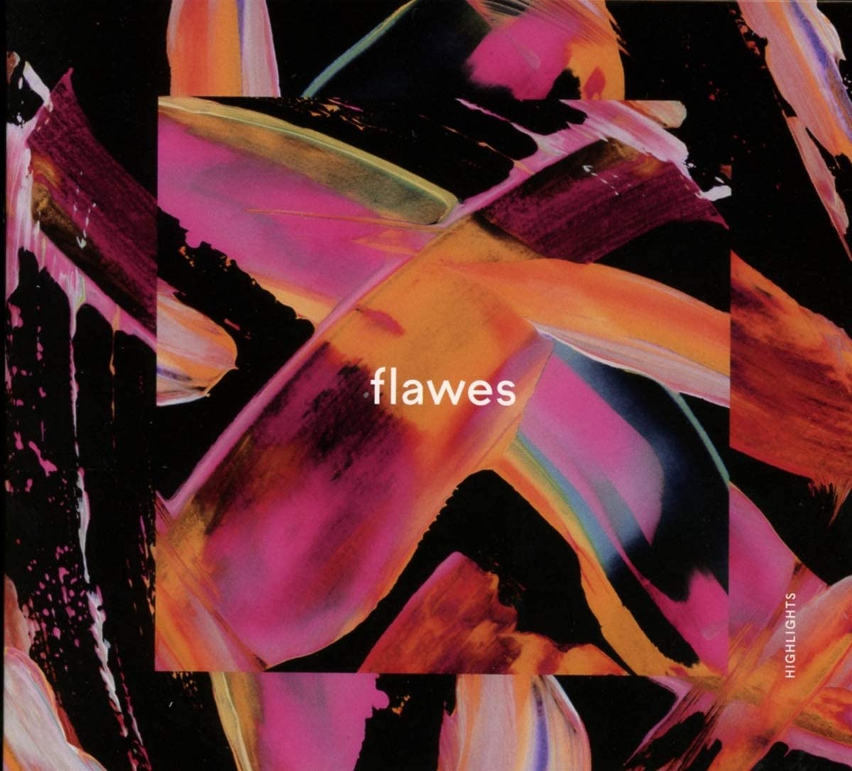 29. Highlights - Flawes.Another band I had never heard of that got recommend to me & I'm so glad I gave them a listen. They remind me of Fickle Friends, who I also love. Best tracks:Look No FurtherHere To StayDon't Count Me OutStill Not Ready @Flawes