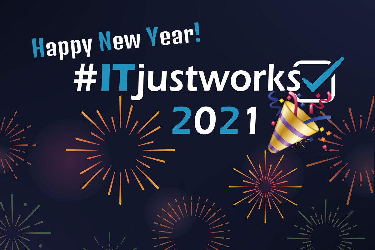 Happy New Year from all of us here at #ITjustworks! Hope everyone has a wonderful 2021! 🥳 #HappyNewYear #LON19 #AWE20 #GlobalGEG
