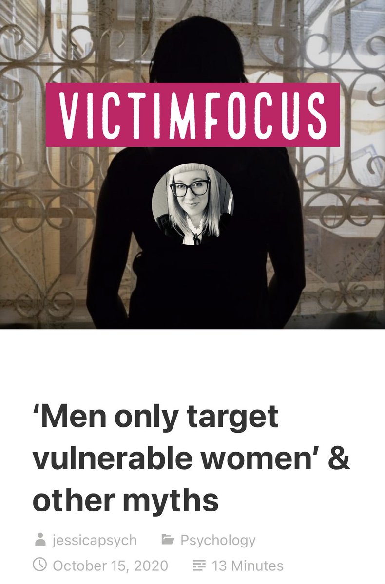 11.  https://victimfocusblog.com/2020/10/15/men-only-target-vulnerable-women-other-myths/