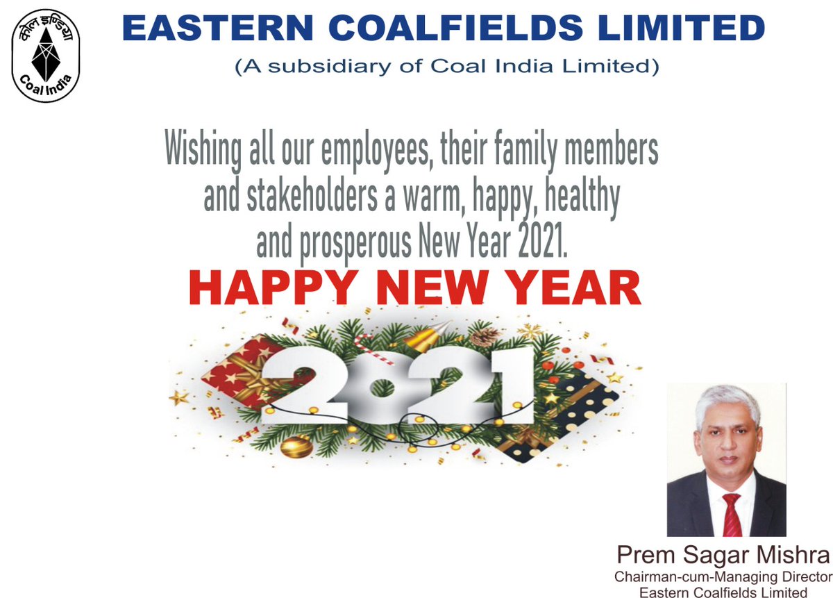 easterncoal's tweet image. Message of Sri Prem Sagar Mishra, Chairman-cum-Managing Director @easterncoal on New Year 2021