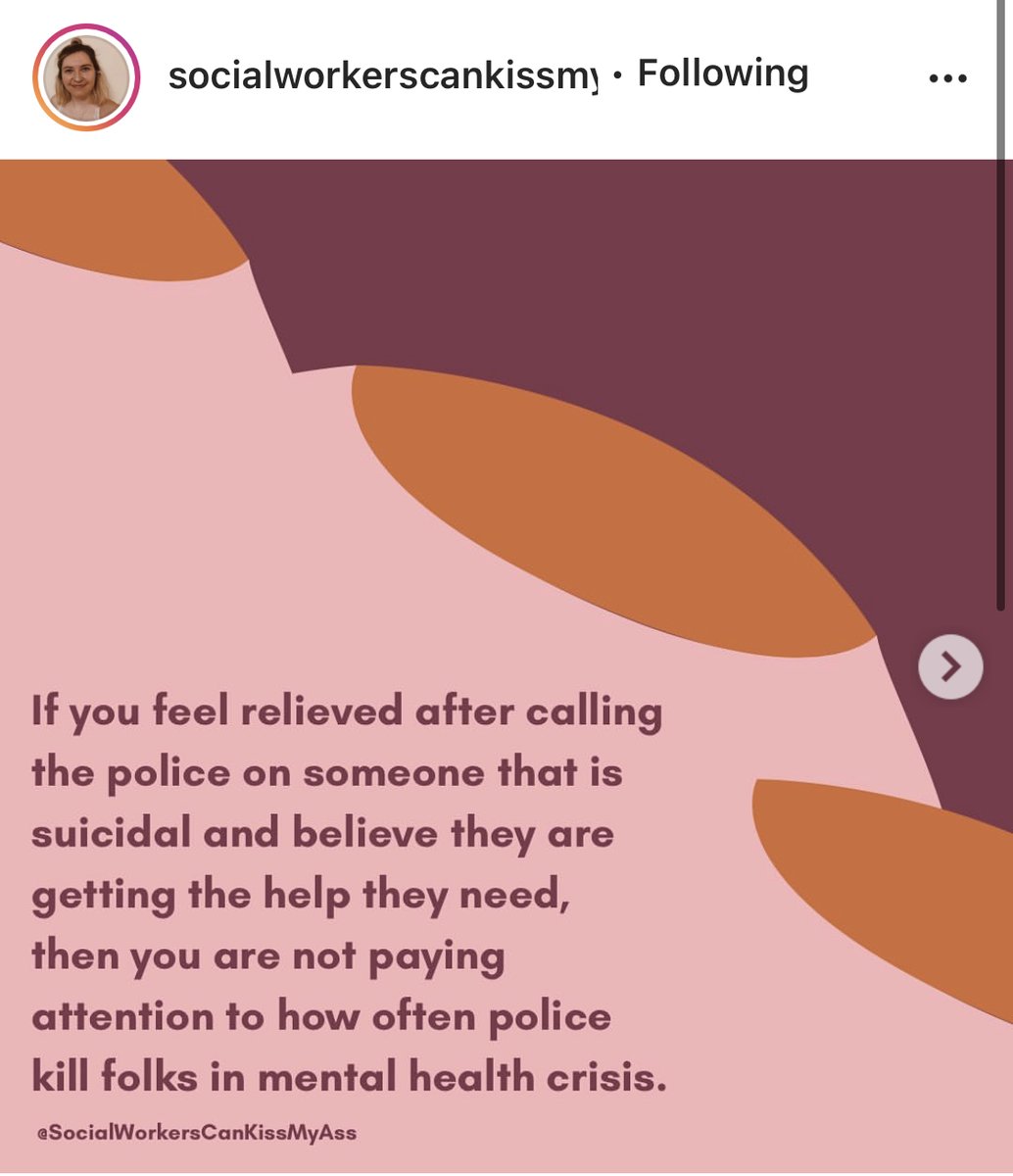 THIS IS IMPORTANT (Written by @socialworkerscankissmyass on IG):Why are mental health professionals complacent in a system that is more likely to kill folks experiencing a mental health crisis than to get them connected with adequate mental health support? 1/