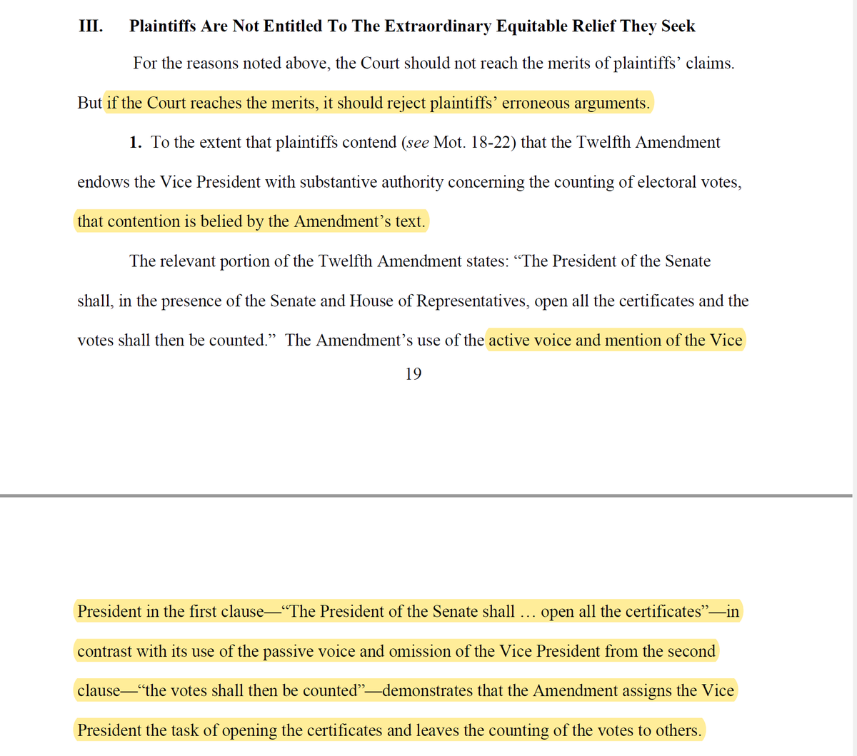 Moving on, they point out that on the merits, this case has no merits. The "active voice/passive voice" thing has already been commented on by most of the lawyers who discussed the Amendment, as has the fact that we've never resolved disputes the way they claim is required.