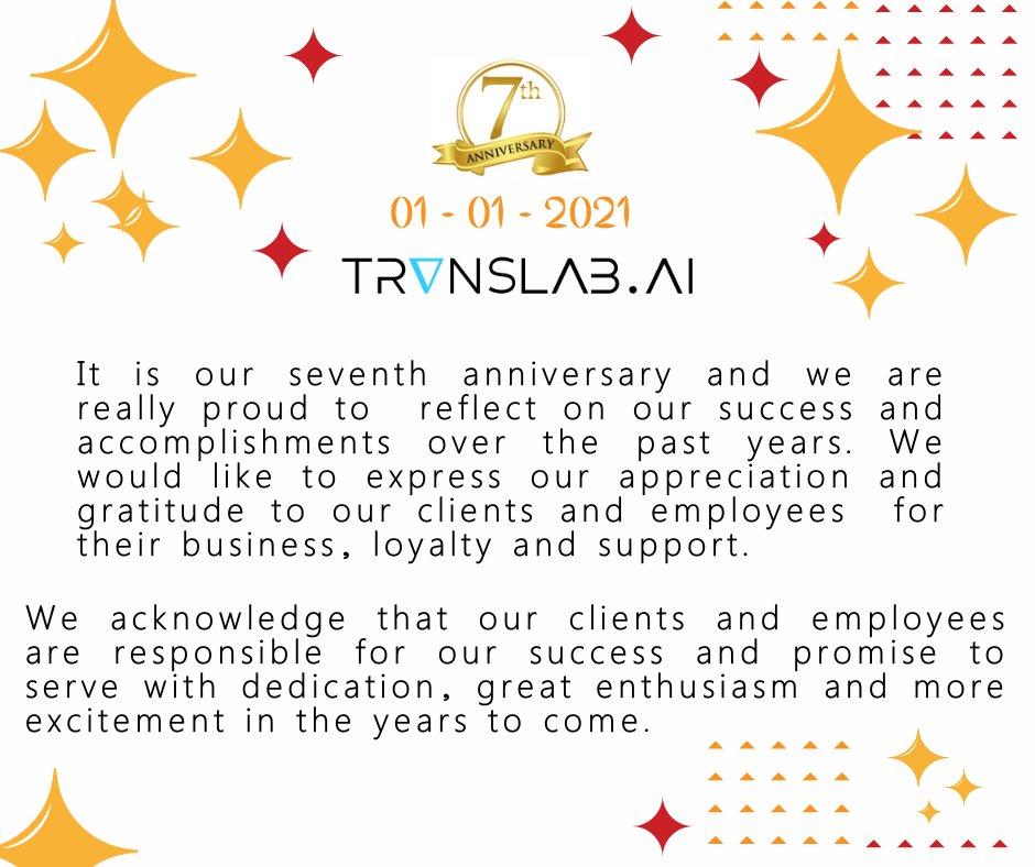 TranslabAi's tweet photo. Join us in celebrating the 7th anniversary of #TranslabAi . 
This is the time to celebrate our accomplishments and welcome many more.
@angadmehta87
 @texttomanish
 @sunneyron
#Translab #TranslabAi #NewYear2021 #newbeginnings  #IoT #Smartsolutions #AI  #corporate #Anniversary https://t.co/eJbZV6iD6F