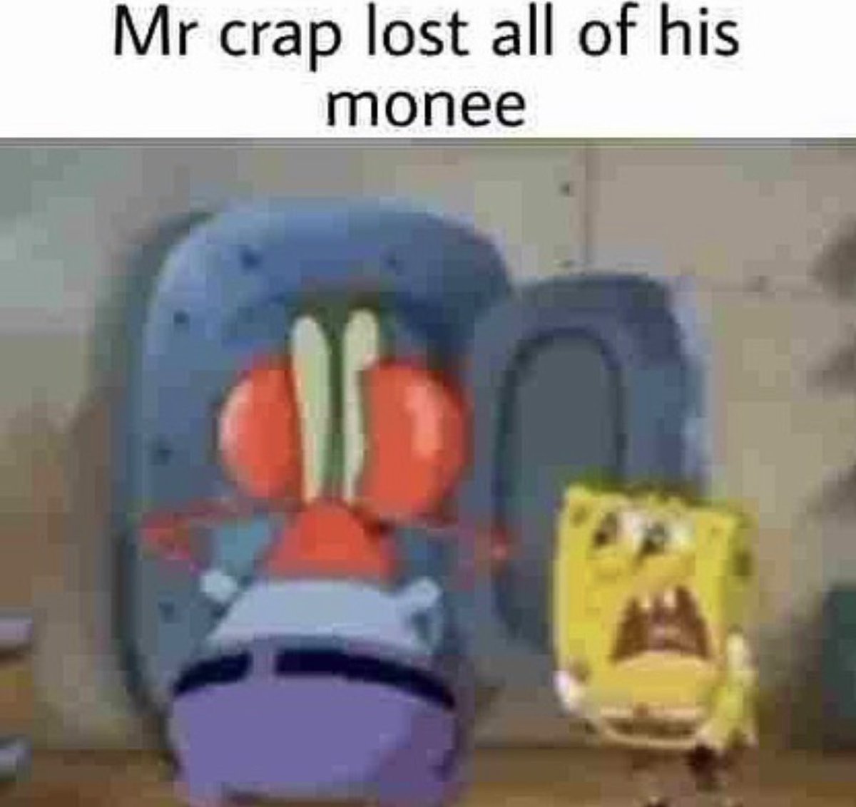 i found the gold mine of spongebob memes so if u see me adding to this every 5 mins, mind ur business