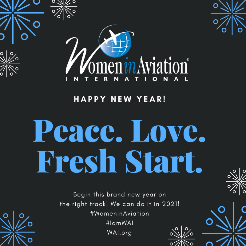 WomenInAviation's tweet photo. Happy New Year from #WomeninAviation! Here's to a fresh start to 2021! #IamWAI https://t.co/QJWqFzk1hA