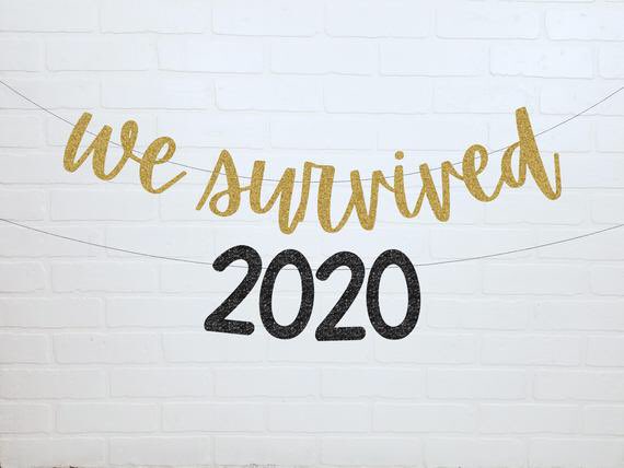 2020 was a tough year for almost everyone.  We thank you for sticking with us and appreciate your support as we go into 2021.  We are working on some exciting things that we’ll announce as they get closer to happening. We hope each of you has a happy New Year!