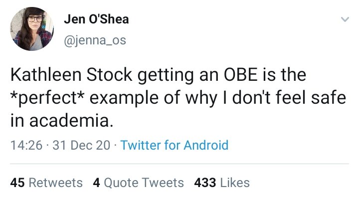 These are academics reacting to the news that a fellow academic has been awarded an OBE for services to higher education - but she doesn't play the 'men literally become women and should be given access to women's spaces if they say they are women' game
