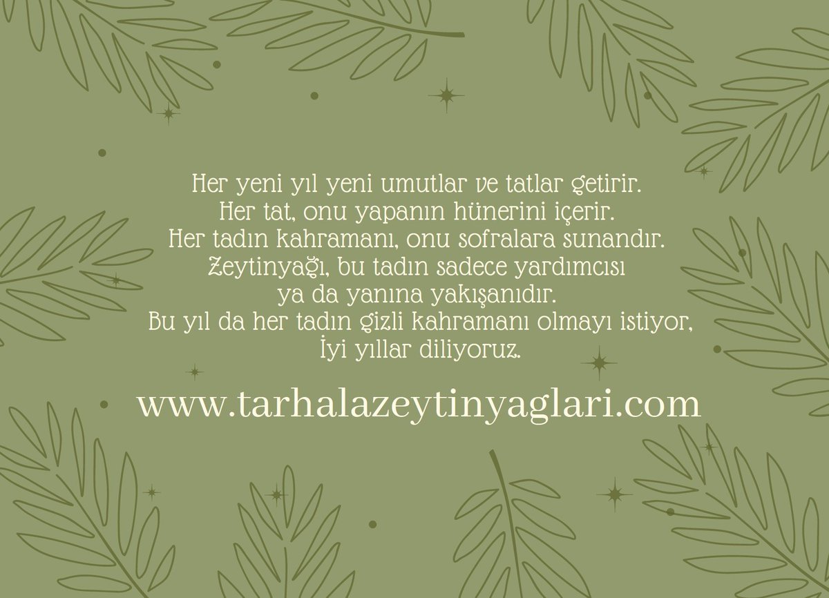 tarhalazeytin's tweet photo. 2021 sağlık, mutluluk ve bereket getirmesini dileriz. https://t.co/MNSTmUNU1a