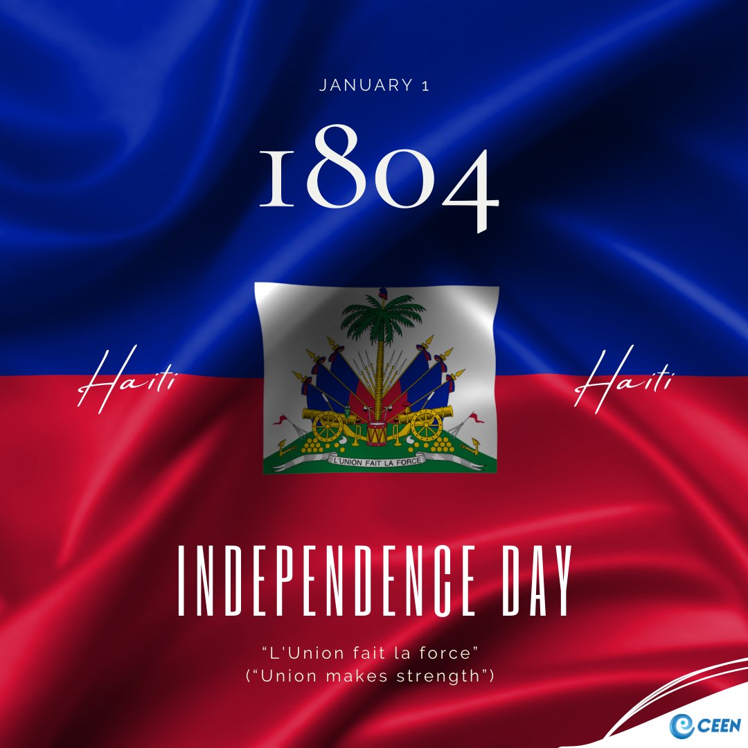 CEEN_TV Twitterissä: "🎇HAPPY INDEPENDENCE DAY HAITI🇭🇹🎇 On January 1, 1804, Haiti, made history by being the first Black Country to gain its independence. #Haiti #HaitiIndependence #Haiti1804 #HappyIndependence #Haiti 🇭🇹 https://t.co/MolS3cJXFz ...