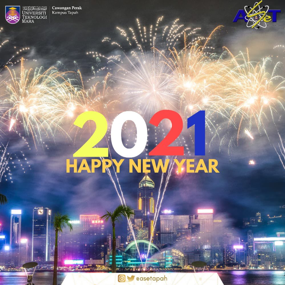 ASeTapah's tweet photo. We from ASET wishing everyone happy new year! ✨ May this year bring you warmth, love and light to guide your path to a positive destination. 🥰 You are never old to set another goal or to dream a new dream. 🤩
#teamaset
#2021 https://t.co/iN7tFTxOlB