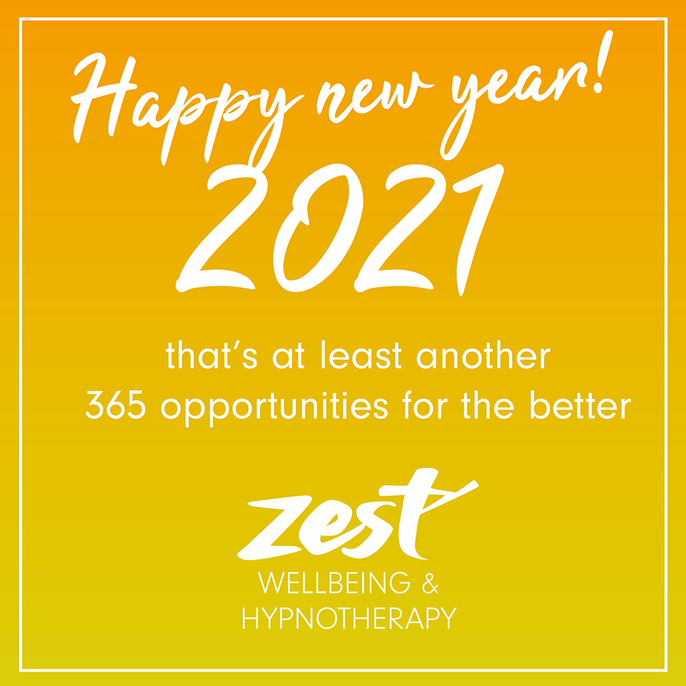 Sending you positive vibes, hope and support as we head into 2021 together. Another year, another 365 days meaning at least another 365 opportunities for the better.
Can Zest Wellbeing help you? zestwellbeing.co.uk