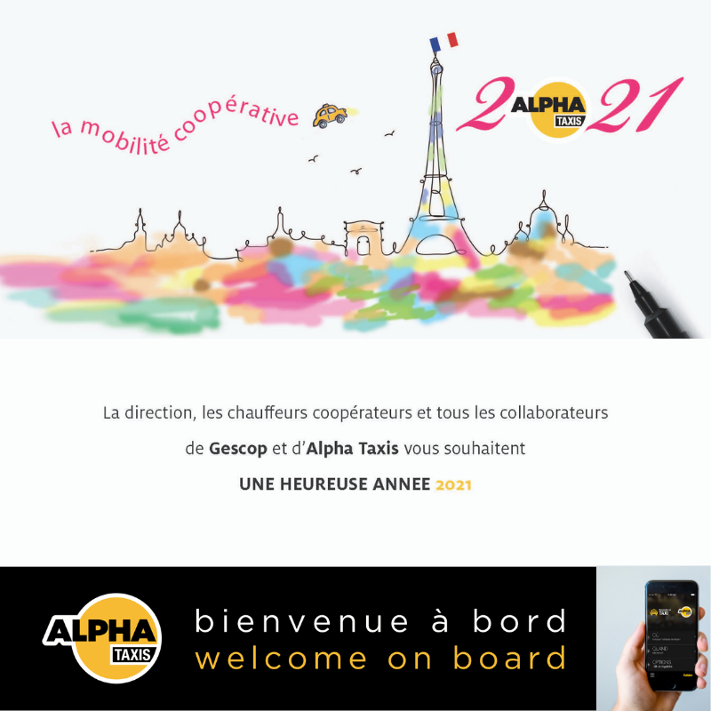 La direction, les chauffeurs coopérateurs et tous les collaborateurs d'Alpha Taxis vous souhaitent une bonne et heureuse année 2021. 
#BonneAnnee2021 #happynewyear2021 #taxis #alphataxis #bienvenueabord #welcomeonboard