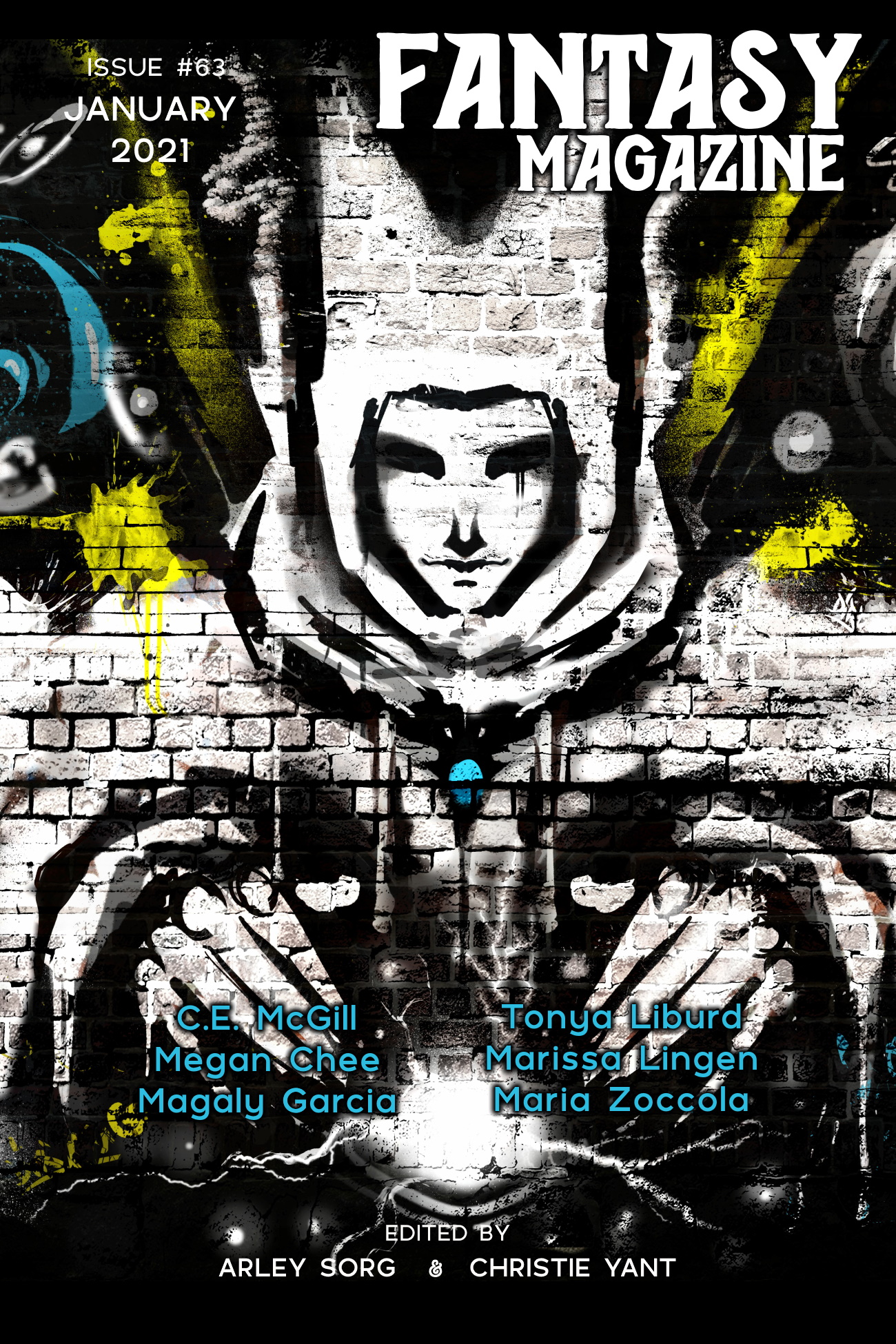 Image description: a picture of the cover image of issue #63 of Fantasy Magazine, which depicts a robed wizard-like figure drawn in a graffiti art style as well as the text: C. E. McGill, Tonya Liburd, Megan Chee, Marissa Lingen, Magaly Garcia, and Maria Zoccola. Edited by Arley Song and Christie Yant. /end description