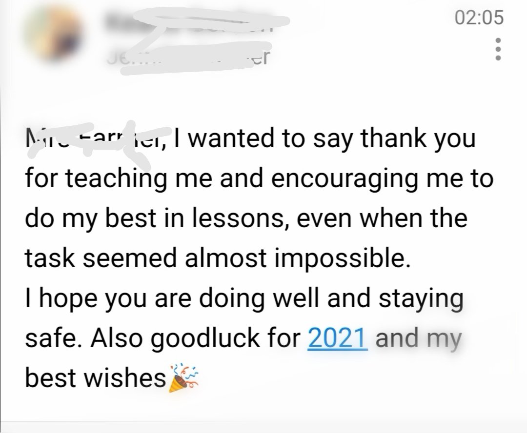 Well this was a lovely email to wake up to for 2021 from a former pupil. Definitely the inspiration needed for going back next week 😊