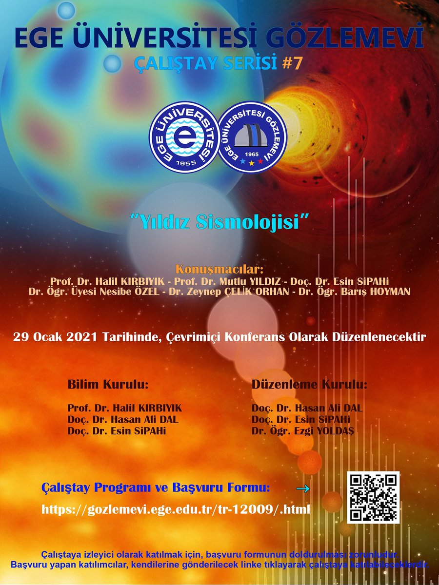 EÜ <a href="/EUObservatory/">EU Observatory (EU Gozlemevi)</a> olarak 2021 yılına yepyeni bir çalıştay ile başlıyoruz.

29 Ocak 2021 - Cuma günü gerçekleştirilecek olan “YILDIZ SİSMOLOJİSİ” çalıştayı hakkında detaylı bilgi ve başvuru formuna gozlemevi.ege.edu.tr/tr-12009/.html linkinden ulaşabilirsiniz. <a href="/ProfNecdetBudak/">Prof.Dr.Necdet BUDAK</a> <a href="/Yoldas_Ezgi/">Ezgi Yoldaş ☆</a>