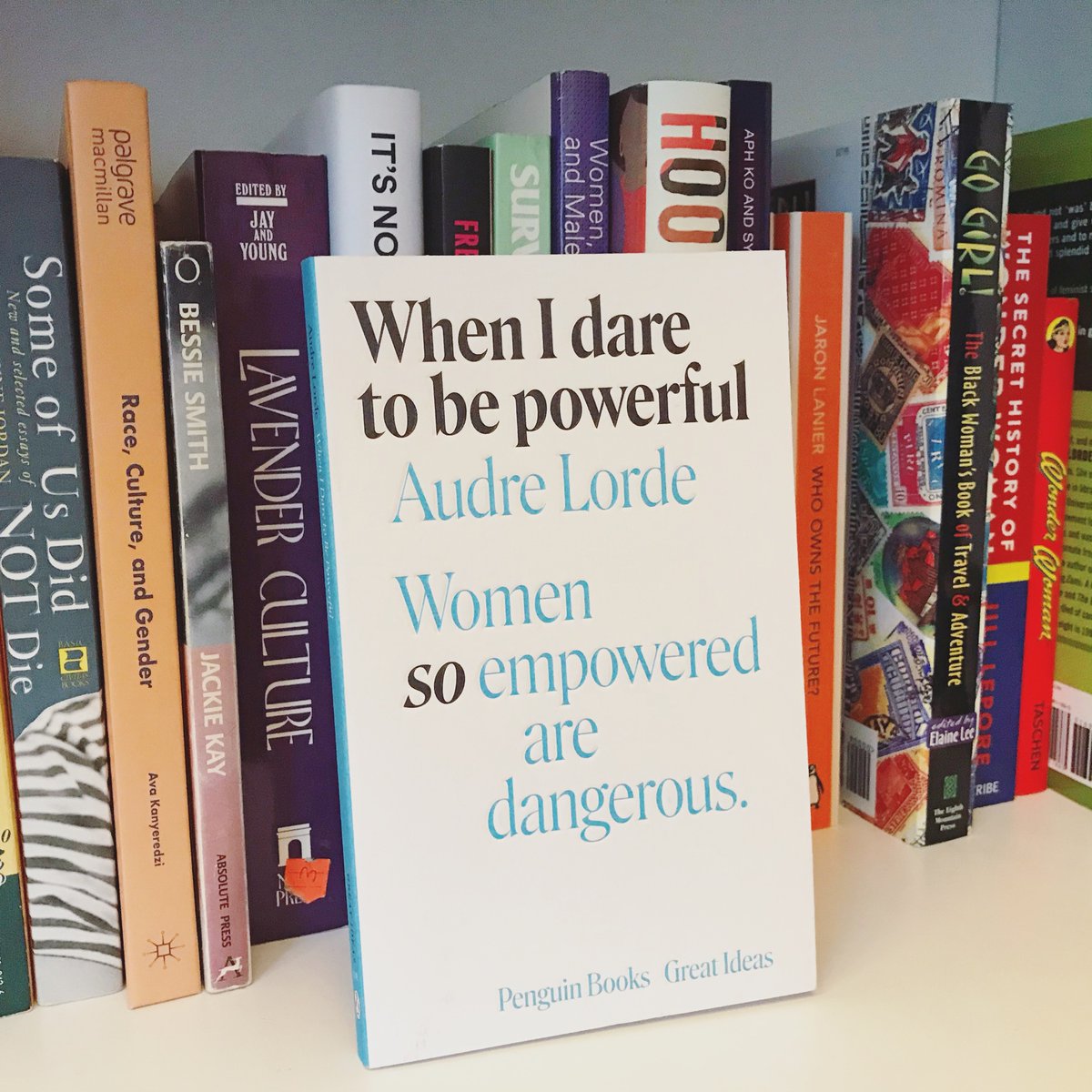 2. When I Dare to be Powerful, by Audre Lorde. Affirming yet profoundly challenging. Whenever I revisit Lorde, she gets me to think more deeply about the meanings of woman-identified life and politics as well as the racialised dynamics between women.