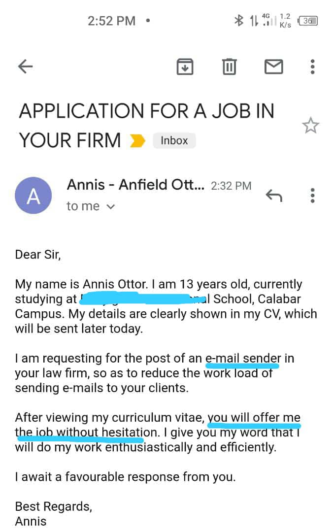 So I got tired of my niece harassing me for money, and told her to send me an email applying to work instead. This is the result.😂 

To be honest, beside her great email etiquette, she is very persuasive o!😂

Can't wait to see the CV.😂