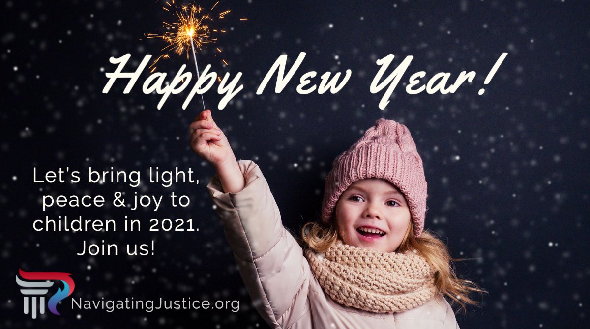 NavJustice's tweet photo. Happy New Year! Let’s bring light &amp; peace to children &amp; families in 2021. #NavigatingJustice 
#NewYear2021 https://t.co/HiWyChju1L